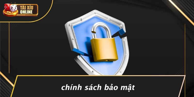 Chính Sách Bảo Mật