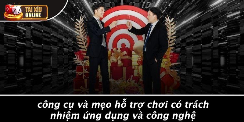 Công Cụ Và Mẹo Hỗ Trợ Chơi Có Trách Nhiệm Ứng Dụng Và Công Nghệ