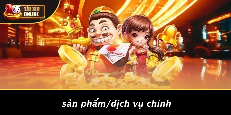 Sản Phẩm/Dịch Vụ Chính