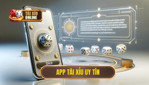 App tài xỉu uy tín