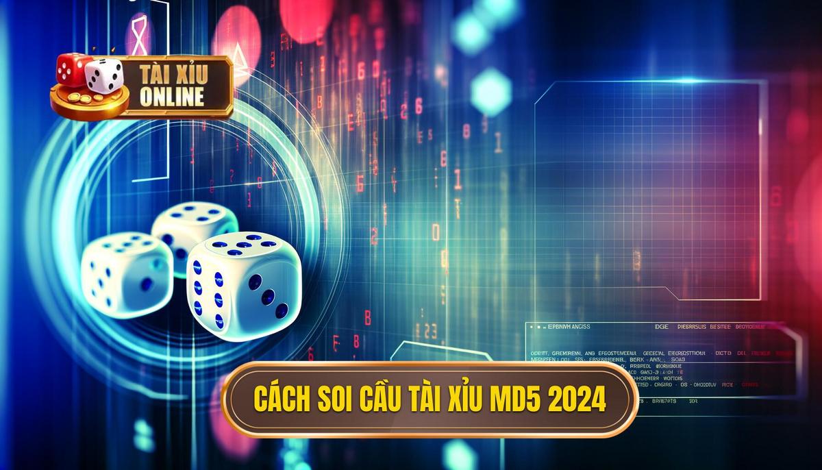 Bật Mí Toàn Tập Cách Soi Cầu Tài Xỉu MD5 - Chìa Khóa Vàng Giúp Anh Em Về Bờ 2 Tổng Hợp Các Cách Soi Cầu Tài Xỉu MD5 Hiệu Quả Nhất 2024