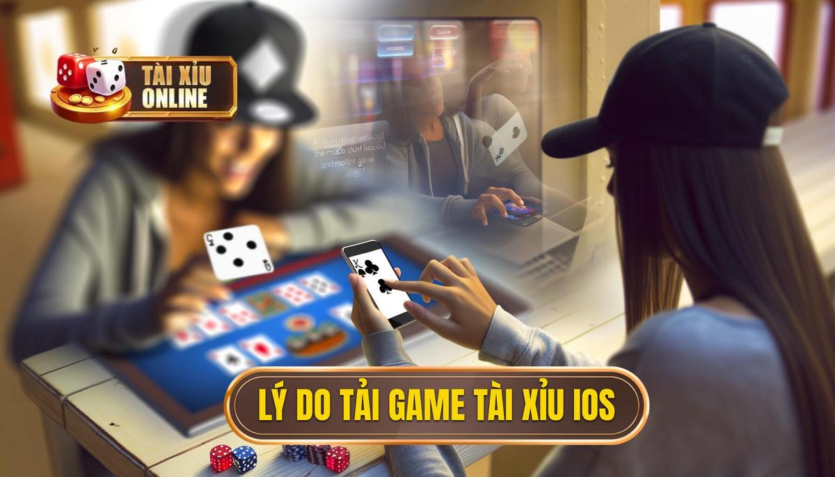 Hướng Dẫn Chi Tiết Cách Tải Game Tài Xỉu iOS An Toàn và Nhanh Chóng Nhất 2024 1 Phần 1_ Tại Sao Nên Tải Game Tài Xỉu iOS Thay Vì Chơi Trên Web_